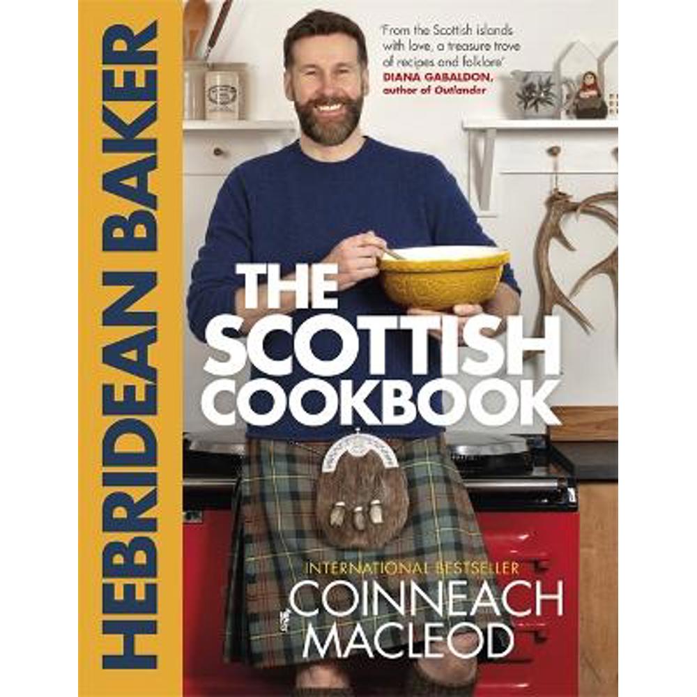 The Hebridean Baker: The Scottish Cookbook (Hardback) - Coinneach MacLeod